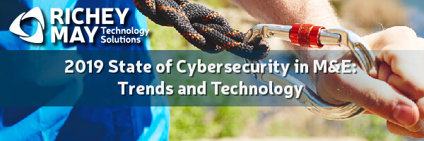 Webinar: 2019 State of Cybersecurity in Media and Entertainment